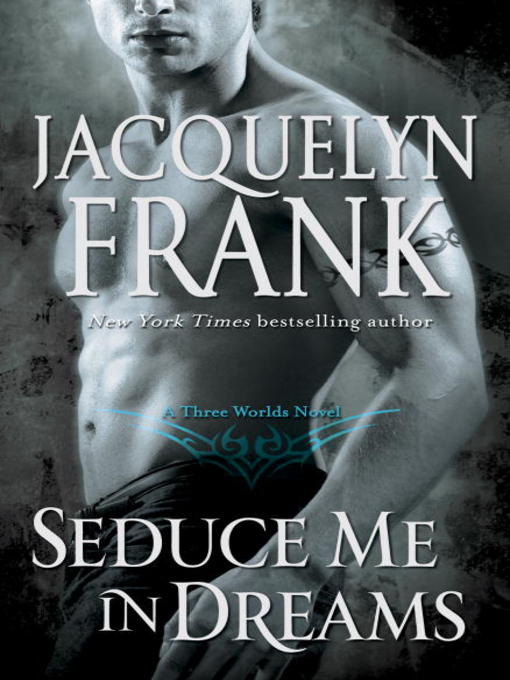 Title details for Seduce Me in Dreams by Jacquelyn Frank - Available